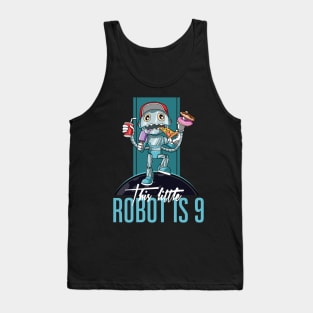 Kids 9 th Birthday Funny Robot Unhealthy Food Party Tank Top